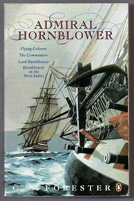 C S Forester “Admiral Hornblower” Omnibus Edition - Paperback 1990 Used • £3.50