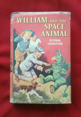 £7 • Buy William & The Space Animal Richmal Crompton 1956 Hdbk 1st Edition-with Dustcover