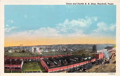 J52/ Marshall Texas Postcard C1940s Texas And Pacific Railroad Shops 359 • $9.20