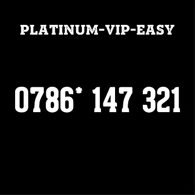 ⭐ Gold Easy Vip Memorable Mobile Phone Number Diamond Platinum Sim Card  786 147 • £29.99