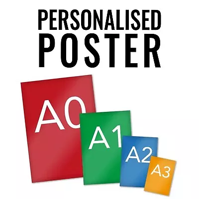 Personalised Custom Picture Printing Poster A5 A4 A3 A2 A1 (Gloss Silk) • £2.99