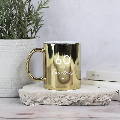 Engraved Shiny Gold Mug 60 & Fabulous Ceramic Coffee Cup 60th Milestone Birthday • £8.99