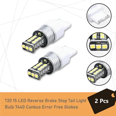 2x T20 15 LED Reverse Brake Stop Tail Light Bulb 7440 Canbus Error Free Globes • $9.38
