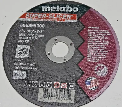 (5pk)  METABO 655995000 SUPER-SLICER EXTREME PERFORMANCE 6  X .045  X 7/8  • $18.95