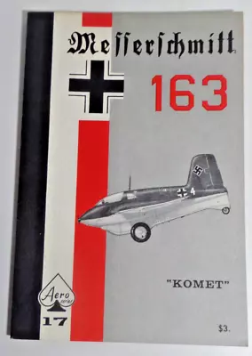 Aero Series 17 Messerscmitt ME 163 Komet • $24.99