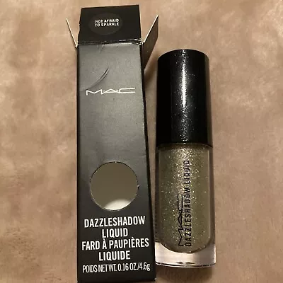 MAC Dazzleshadow Liquid Eye Shadow *NOT AFRAID TO SPARKLE* / .16 Oz / NIB • $22