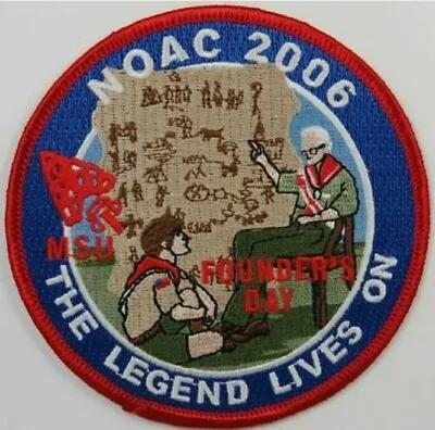 Boy Scout OA Order Of The Arow 2006 NOAC Founder's Day Patch • $4