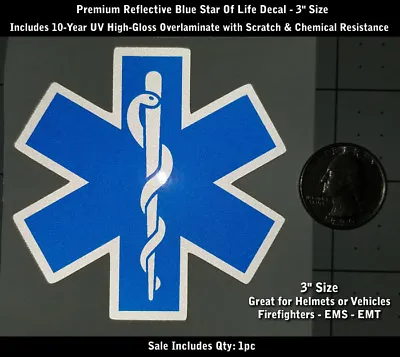 Reflective Blue Star Of Life Decal 3  Size 1pc IAFF Fire Helmet EMS EMT 0197 • $4.95