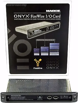 £170.99 • Buy Mackie ONYX 1640 1620 FireWire I/O Option Card 24-bit Multi-Channel / + WARRANTY