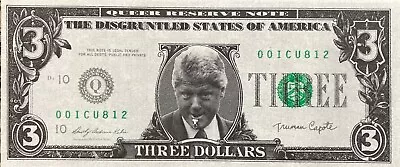 Vintage 1993 President Bill Clinton Novelty Fake 3 Dollar Bill Slick Times • $4