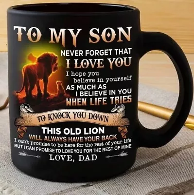 To My Son Love Lion Coffee Mug Cool Birthday Gifts Mug To My Son Mug From Dad • $4.90