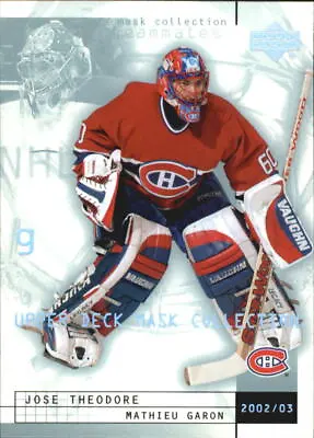 2002-03 UD Mask Collection Canadiens Hockey Card #45 Jose Theodore/Mathieu Garon • $1.49