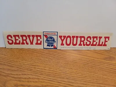 (VTG) 1960s Pabst Beer Serve Yourself Original Bar Sticker Advertising PBR • $19.99