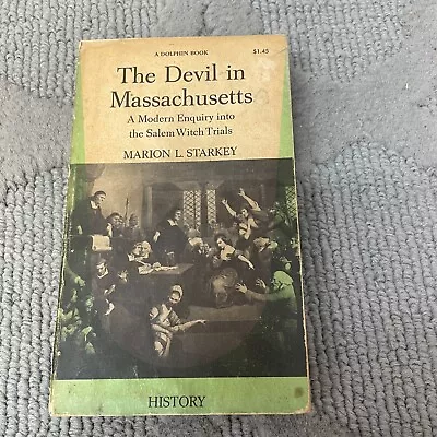 The Devil In Massachusetts History Paperback Book By Marion L. Starkey 1961 • $14.99