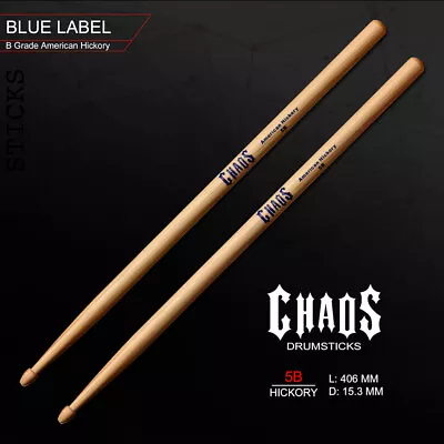 $58 • Buy DRUM STICKS CHAOS 5B DRUMSTICKS – BLUE LABEL X6 PAIRS AMERICAN HICKORY