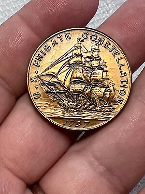 Vtg U.S. Frigate Constellation Bronze Coin Token Medal 1797 From 1st Navy Ship • $29.95