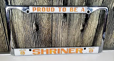Proud To Be A Shriner License Plate Frame Masonic Logo ORANGE Vintage • $24.99