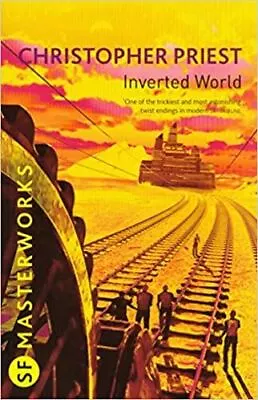 SF Masterworks: Inverted World None New • £5.75