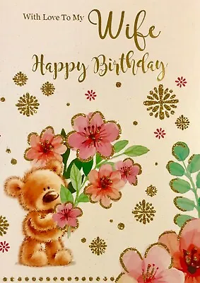 With Love To My Wife Happy Birthday Greetings Card Teddy Bear & Flowers Theme • £1.19