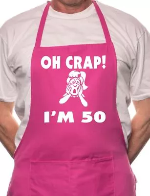 Oh Crap I'm 50 Ladies Birthday BBQ Cooking Funny Novelty Apron • £9.99