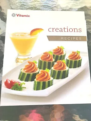 VITAMIX CREATIONS 200+ RECIPES 3-Ring Binder & Galaxy Class Owners Manual • $9.99