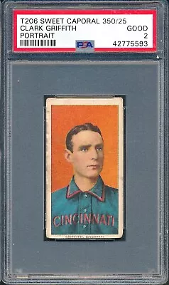 T206 SC 350 25: CLARK GRIFFITH Portrait Cincinnati Reds HOF ~ PSA 2 • $227.50
