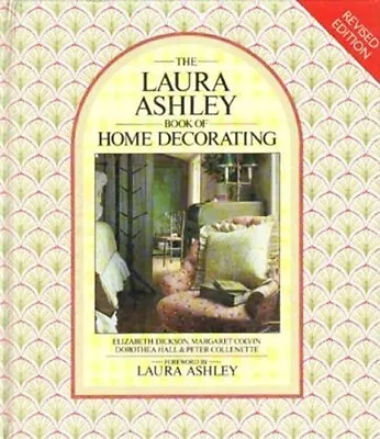  Laura Ashley  Book Of Home Decorating • £3.99