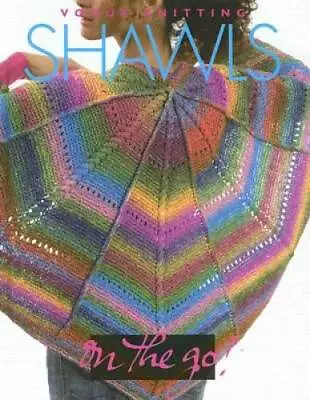 Vogue Knitting Shawls On The Go! - Hardcover By Malcolm Trisha - GOOD • $5.17