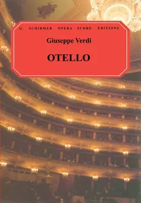 Verdi Otello Vocal Score Sheet Music Book NEW 050338640 • $28.95