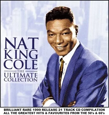 Nat King Cole - Very Best Essential 21 Greatest Hits Collection - 50's 60's CD • £3.75