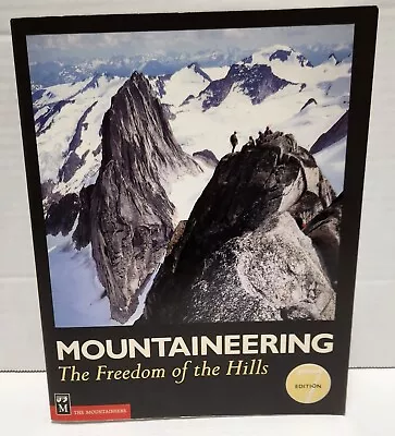 Mountaineering Freedom Of The Hills Mountaineers Club Staff 2003 7th Edition • $15
