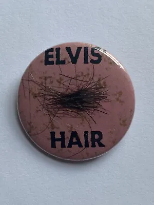 Vintage Rare  Elvis’ Hair  Relic Button Pin Pinback Elvis Presley  • $424.99