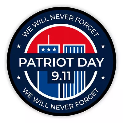 Patriot Day Sticker Remember Never Forget 9 11 Memorial World Trade Center 9/11 • $3.95