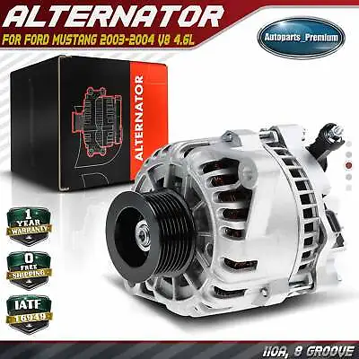 Alternator For Ford Mustang 2003-2004 V8 4.6L Supercharged 110 Amp CW 8-Groove • $98.99