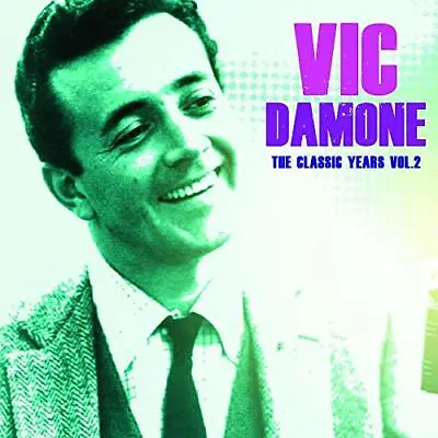 £7.65 • Buy Vic Damone - The Classic Years, Vol. 2 [CD]