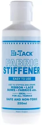 Hi Tack Fabric Stiffener 250 Ml | Use To Stiffen Drape Ribbon Lace Bows • £13.99