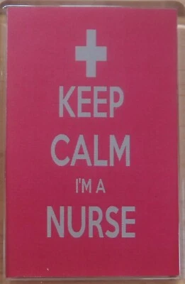 £2.20 • Buy Pink - Keep Calm Im A Nurse Magnet