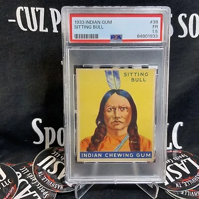 1933 Goudey Indian Gum #38 Sitting Bull (PSA 5 EX) Sioux Chief • $159.99