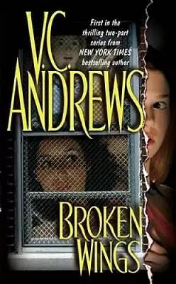 $3.66 • Buy Broken Wings - Mass Market Paperback By Andrews, V.C. - GOOD