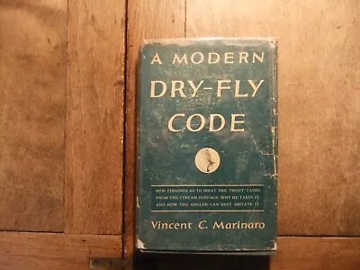 Modern Dry Fly Code By Vincent Marinaro 1950 First Edition • $50