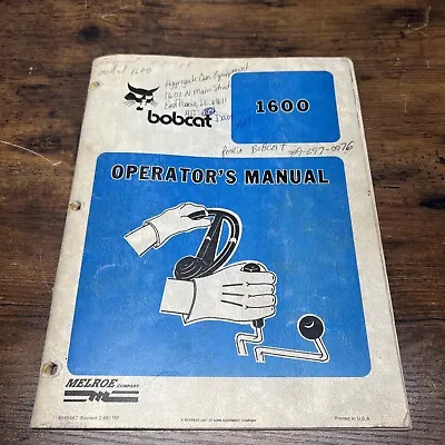 Vintage Bobcat 1600 Operators Manual Melroe Company Book  • $9.99