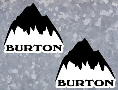 2X Burton Snowboard Sticker - Skiing Snowboarding Mountain Sports • $3.98