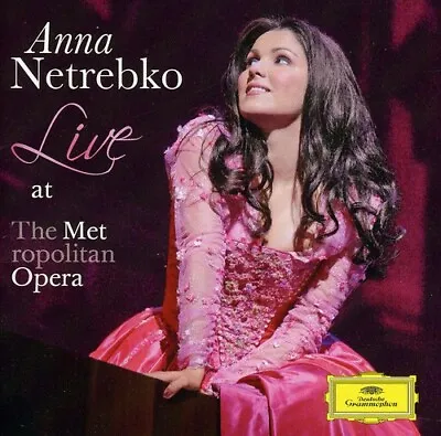 Anna Netrebko : Live At The Metropolitan Opera CD • $6.61