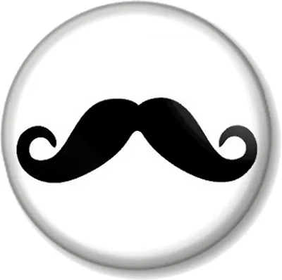 £0.99 • Buy Moustache 25mm 1  Pin Button Badge Novelty Movember Mustache Tash Geek Hipster