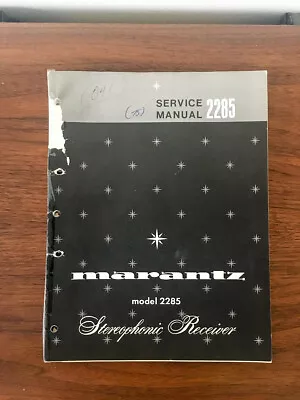 Marantz Model 2285 Receiver Service Manual *Original* • $54.97