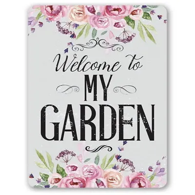 £4.99 • Buy Vintage Welcome To My Garden Outdoor Man Cave Kitchen Bar Pub Shed METAL SIGN