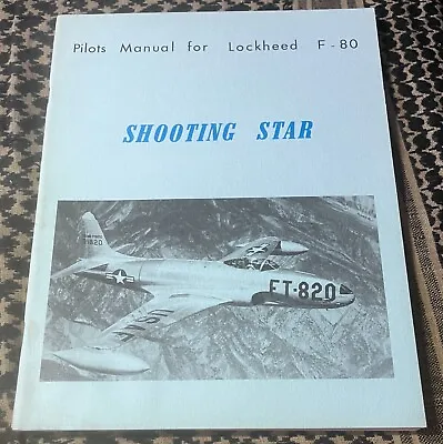 Lockheed F-80 Shooting Star Pilot's Flight Handbook Reader Copy Free Usa Ship • $19.95