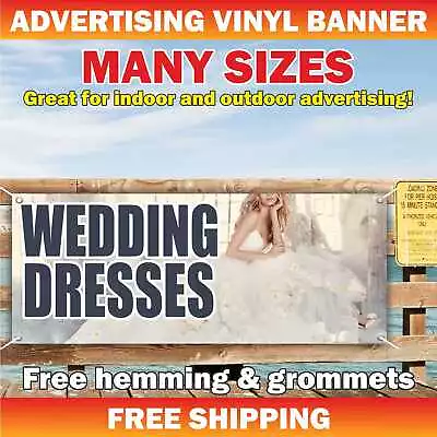 WEDDING DRESSES Advertising Banner Vinyl Mesh Sign Gowns Event Holiday Rent Sale • $189.95