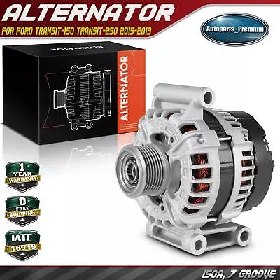 Alternator For Ford Transit-150 Transit-250 2015-2019 3.2L 150A 12V CW 7-Groove • $155.99