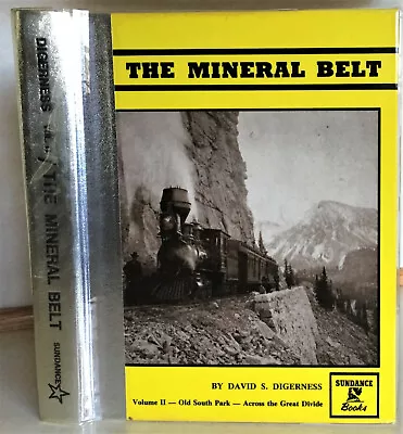 The Mineral Belt By David S. Digerness Volume 2 • $49.94